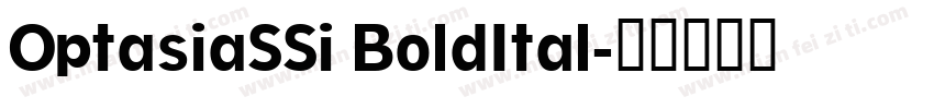 OptasiaSSi BoldItal字体转换